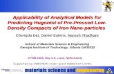 Applicability of Analytical Models for Predicting Hugoniot of Pre-Pressed Low- Density Compacts of Iron Nano-particles Chengda Dai, Daniel Eakins, Naresh.