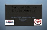 National History Day in Nevada Exploration, Encounter, and Exchange 2016.