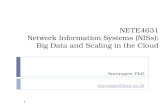 NETE4631 Network Information Systems (NISs): Big Data and Scaling in the Cloud Suronapee, PhD suronape@mut.ac.th 1.