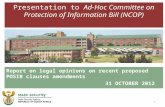 Presentation to Ad-Hoc Committee on Protection of Information Bill (NCOP) Report on legal opinions on recent proposed POSIB clauses amendments 31 OCTOBER.
