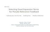 Selecting Good Expansion Terms for Pseudo-Relevance Feedback Guihong Cao, Jian-Yun Nie, Jianfeng Gao, Stephen Robertson 2008 SIGIR reporter: Chen, Yi-wen.