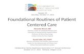 Foundational Routines of Patient Centered Care Alexander Blount, EdD Director, Center for Integrated Primary Care University of Massachusetts Medical School.