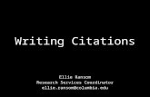 Writing Citations Ellie Ransom Research Services Coordinator ellie.ransom@columbia.edu.