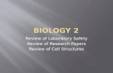 Review of Laboratory Safety Review of Research Papers Review of Cell Structures.