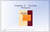 Copyright © 2010 Pearson Education, Inc., publishing as Prentice-Hall. 9-1 Chapter 9 Cluster Analysis.