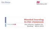 Blended learning in the classroom Pete Sharma, English UK, Reading - March 2010.