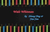 Walt Whitman by Zhang Ying & Yan Yan. Walt Whitman (1819-1892)