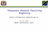 Tanzania Health Facility Registry  Oct 26, 2015 OHIE Conference Call.