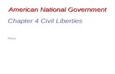 American National Government Chapter 4 Civil Liberties Pezza.