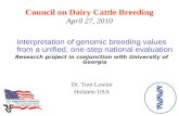 Council on Dairy Cattle Breeding April 27, 2010 Interpretation of genomic breeding values from a unified, one-step national evaluation Research project.