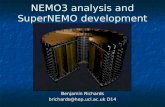 NEMO3 analysis and SuperNEMO development Benjamin Richards brichards@hep.ucl.ac.uk D14.