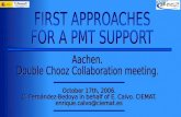 2 October 17 th, 2006. AACHEN. Double Chooz collaboration meeting. CIEMAT.