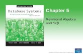 Chapter 5 Relational Algebra and SQL. Copyright © 2005 Pearson Addison-Wesley. All rights reserved. 5-2 Relational Query Languages Languages for describing.