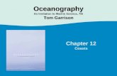 Chapter 12 Coasts Oceanography An Invitation to Marine Science, 7th Tom Garrison.