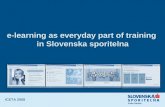 E-learning as everyday part of training in Slovenska sporitelna ICETA 2008.