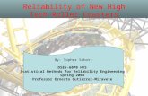 Reliability of New High Tech Roller Coasters By: Topher Schott DSES-6070 HV5 Statistical Methods for Reliability Engineering Spring 2008 Professor Ernesto.