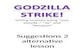 Giving reasons using “you should..” “so” and “because” Suggestions 2 alternative lesson.