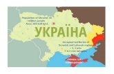 Population of Ukraine: 45 million people Area: 603 628 km2 Crimea: 1,9 million people Occupied territories of Donetsk and Luhansk regions ~ 3, 5 mln >