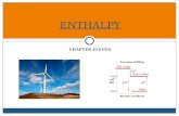 CHAPTER ELEVEN ENTHALPY. T YPES OF E NTHALPY Thermal energy = kinetic energy in system (shown by a temperature change) Enthalpy = potential energy in.
