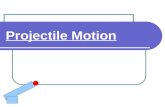 Projectile Motion. A projectile can be anything that moves though the air after it has been given an initial “thrust” or input force Projectiles are only.