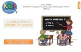 KiDS Toolkit Diabetes management, care & prevention guide to train children Use this power point to train children on the KiDS pack.
