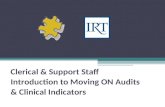 Clerical & Support Staff Introduction to Moving ON Audits & Clinical Indicators.