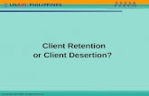 © Copyright 2003 RBAP. All Rights Reserved. Client Retention or Client Desertion?