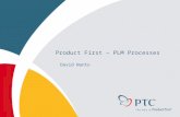 Product First – PLM Processes David Nanto. © 2002 PTC ??? Objectives.