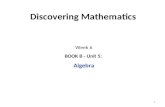 Discovering Mathematics Week 6 BOOK B - Unit 5: Algebra 1.