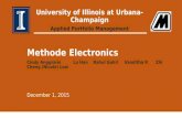University of Illinois at Urbana-Champaign Applied Portfolio Management Methode Electronics Cindy Anggraini Lu Han Rahul Gohil Vanditha R Zhi Cheng (Nicole)