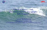 Ocean Literacy and JPL Ocean Surface Topography EPO Support Annie Richardson Margaret Srinivasan Jet Propulsion Laboratory, California Institute of Technology.