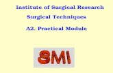 Institute of Surgical Research Surgical Techniques A2. Practical Module.