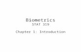 Biometrics STAT 319 Chapter 1: Introduction. 2STAT 319 Biometrics Spring 2009 Student Password: A student’s password is their 8-digit tech-id. Standard.