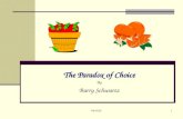 Fall 20151 The Paradox of Choice By Barry Schwartz.
