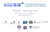 1 Student Induction Day for SICSA Prize Students and supervisors.