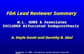 September 9, 2002, Circulatory System Devices Panel Meeting FDA Lead Reviewer Summary W.L. GORE & Associates EXCLUDER Bifurcated Endoprosthesis A. Doyle.