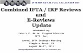 Managed by the International Fuel Tax Association, Inc. Presented by: Debora K. Meise, Program Director IFTA, Inc. Annual IFTA Business Meeting Virginia.