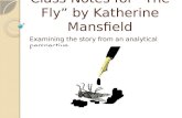 Class Notes for “The Fly” by Katherine Mansfield Examining the story from an analytical perspective.