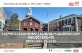 Elevating the Quality of Life in the District LAFAYETTE ELEMENTARY SCHOOL MODERNIZATION PROJECT UPDATE DECEMBER 15, 2015.
