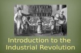 Introduction to the Industrial Revolution. Introduction to Industrial Revolution Video.