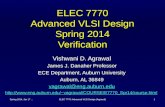 ELEC 7770 Advanced VLSI Design Spring 2014 Verification Vishwani D. Agrawal James J. Danaher Professor ECE Department, Auburn University Auburn, AL 36849.