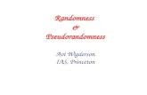Randomness & Pseudorandomness Avi Wigderson IAS, Princeton.
