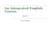 An Integrated English Course Book 2 Unit Fifteen.