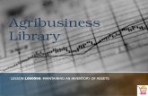 Agribusiness Library LESSON L060090: MAINTAINING AN INVENTORY OF ASSETS.