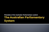 Principles of the Australian Parliamentary system.