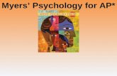 Myers’ Psychology for AP*. Unit 3C: Biological Bases of Behavior: Genetics, Evolutionary Psychology, and Behavior.