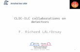 CLIC-ILC collaborations on detectors F. Richard LAL/Orsay PAC Eugene October 20101.