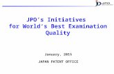 JPO’s Initiatives for World‘s Best Examination Quality January, 2015 JAPAN PATENT OFFICE.