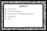 Sda QUEST Q = Questions U = Understanding E = Extended Thinking Adventure S = Summary T = Tell.