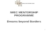 IWEC MENTORSHIP PROGRAMME Dreams beyond Borders 1.